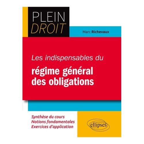 Les Indispensables Du Régime Général Des Obligations
