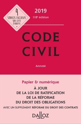 Code Civil - Avec 1 Supplément Réforme Du Droit Des Contrats - Edition 2019