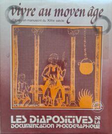 Les Diapositives De La Documentation Photographique - Vivre Au Moyen-Âge N°6050