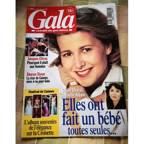 Gala N°101 18/5/1995 Festival De Cannes : Sharon Stone/Adjani