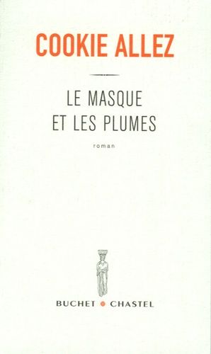 Le Masque Et Les Plumes