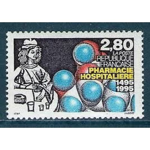 500ème Anniversaire De La Pharmacie Hospitalière Année 1995 N° 2968 Yvert Et Tellier Luxe