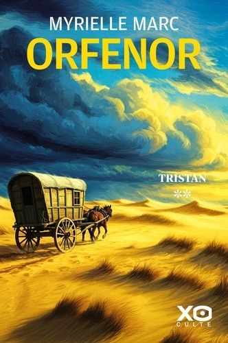 Orfenor - Tome 2 - Tristan