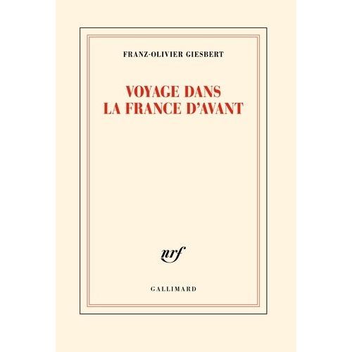 Voyage Dans La France D'avant
