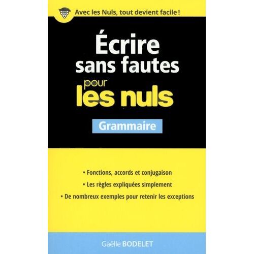Ecrire Sans Fautes Pour Les Nuls - Grammaire