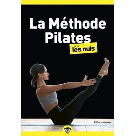 La Méthode Pilates Pour Les Nuls