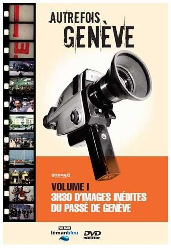 Autrefois Genève - Volume 1