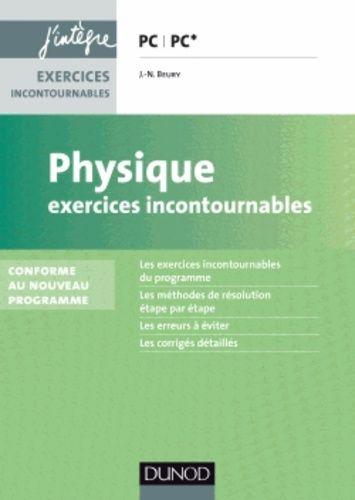 Physique - Exercices Incontournables Pc/Pc*