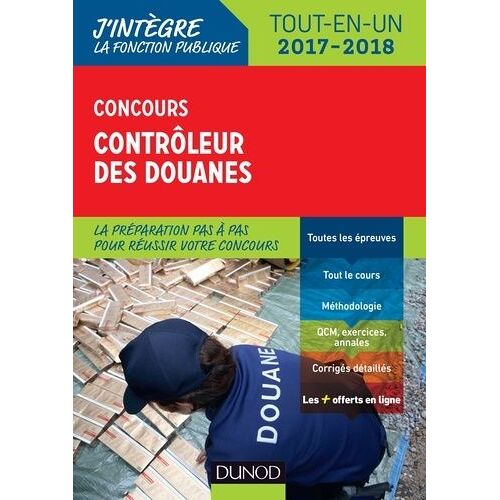 Contrôleur Des Douanes Tout-En-Un - Edition 2017-2018