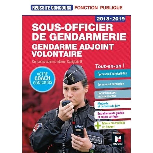Sous-Officier De Gendarmerie - Gendarme Adjoint Volontaire - Edition 2018-2019