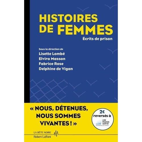 Histoires De Femmes - Ecrits De Prison