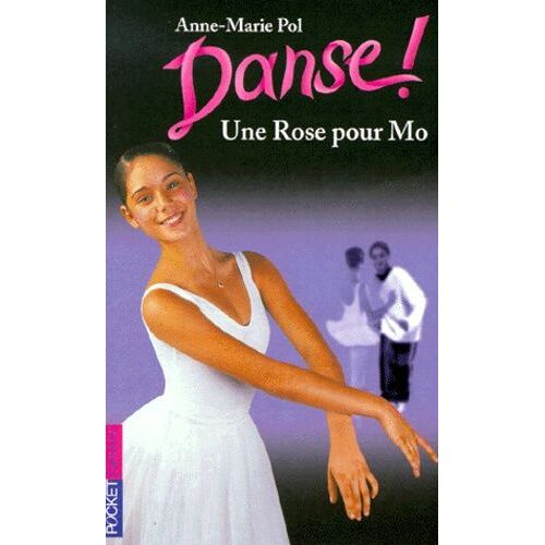 Danse ! - Tome 7 - Une Rose Pour Mo