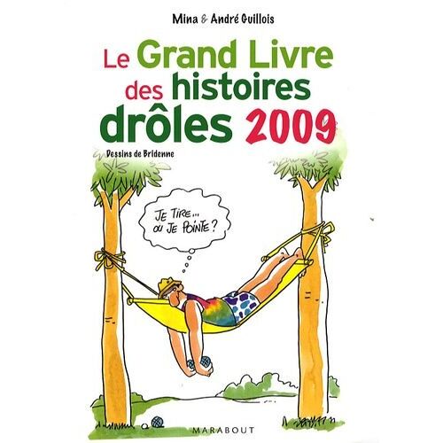 Le Grand Livre Des Histoires Drôles - Edition 2009