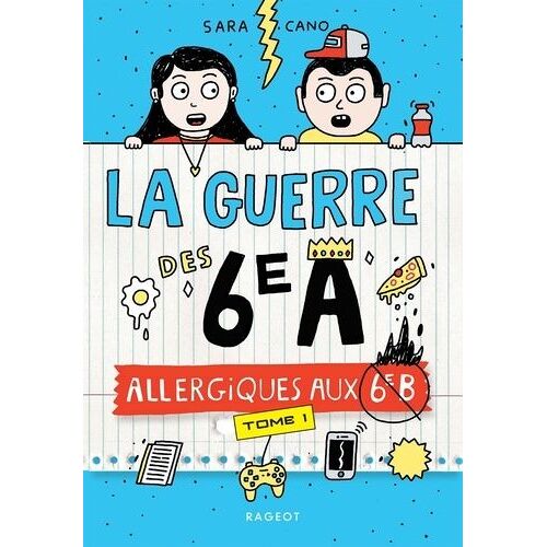 La Guerre Des 6e A - Tome 1 - Allergiques Aux 6e B
