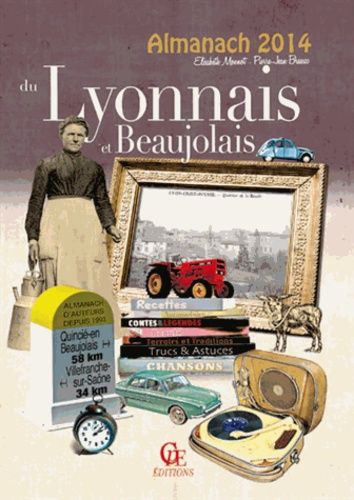 Almanach Du Lyonnais Et Du Beaujolais - Edition 2014