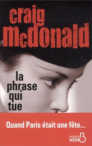 La Phrase Qui Tue