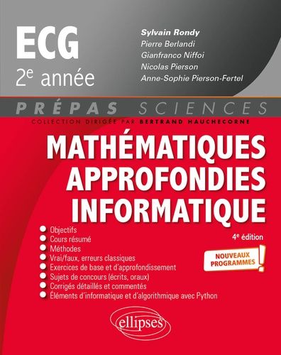 Mathématiques Approfondies, Informatique Ecg 2e Année
