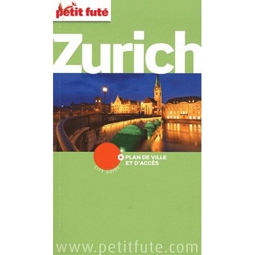 Petit Futé Zurich - Edition 2012-2013