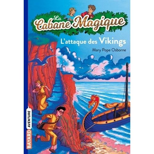 La Cabane Magique - Tome 10 - L'attaque Des Vikings