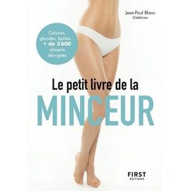 Le Petit Livre De La Minceur - Les Calories Des Aliments Du Quotidien - Edition 2019