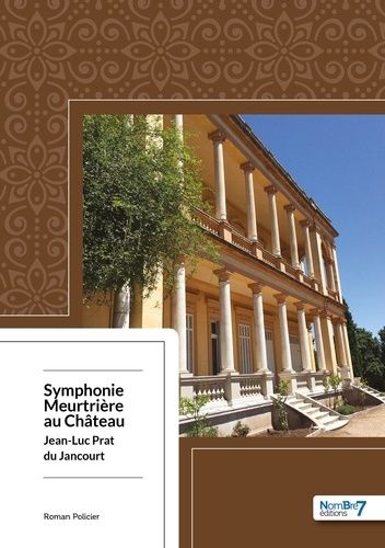 Symphonie Meurtrière Au Château