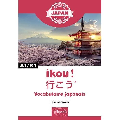 Ikou ! - Vocabulaire Japonais, A1/B1