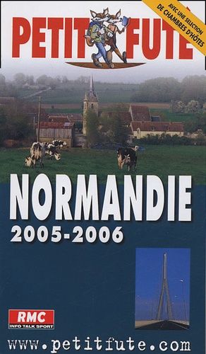 Petit Futé Normandie - Edition 2005-2006