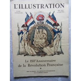 Hebdomadaire L'Illustration N°5028 Du 15 Juillet 1939 - Le 150ème Anniversaire De La Révolution Française