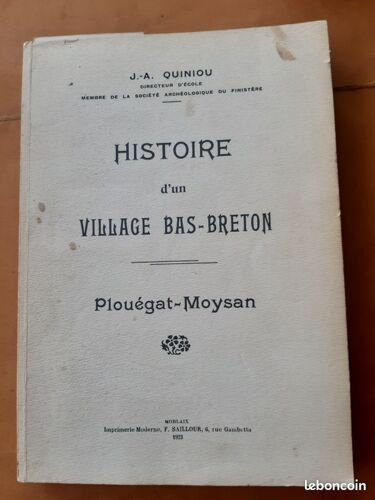 Histoire D'un Village Bas Breton - Plouegat Moysan
