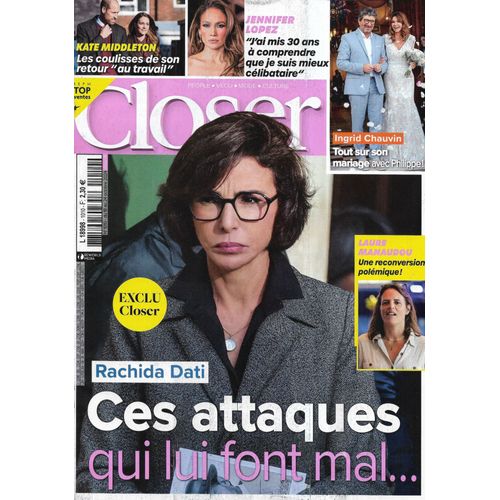 Closer N°1010 18/10/2024 Rachida Dati/ Laure Manaudou/ Ingrid Chauvin/ Kate Middleton/ Jennifer Lopez/ Victoria'S Secret/ Spécial Chaussures