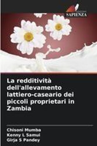 La Redditività Dell'allevamento Lattiero-Caseario Dei Piccoli Proprietari In Zambia