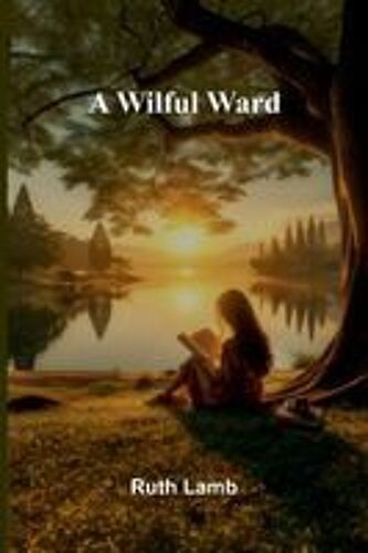 A Wilful Ward