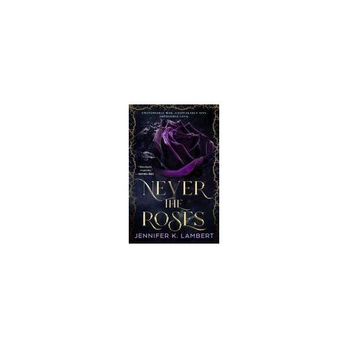 Never The Roses