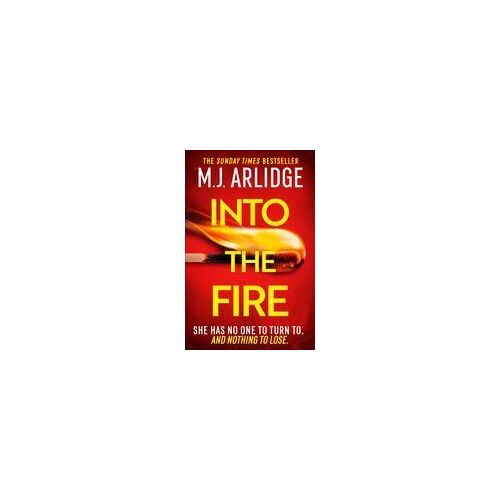 Into The Fire