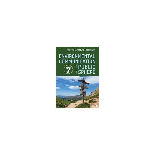 Environmental Communication And The Public Sphere