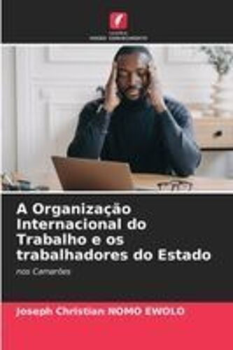 A Organização Internacional Do Trabalho E Os Trabalhadores Do Estado