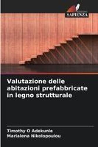 Valutazione Delle Abitazioni Prefabbricate In Legno Strutturale