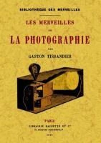Les Merveilles De La Photographie