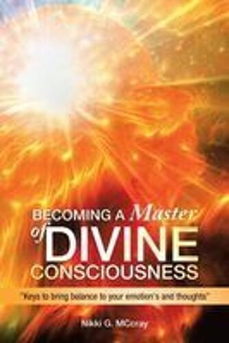 Becoming A Master Of Divine Consciousness