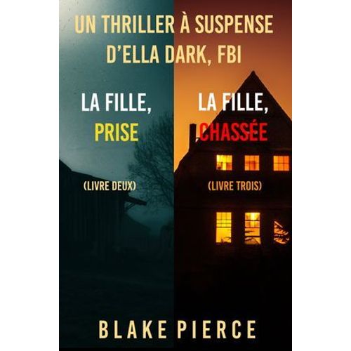 Pack Mystère Ella Dark : La Fille, Prise (Tome 2) Et La Fille, Chassée (Tome 3)