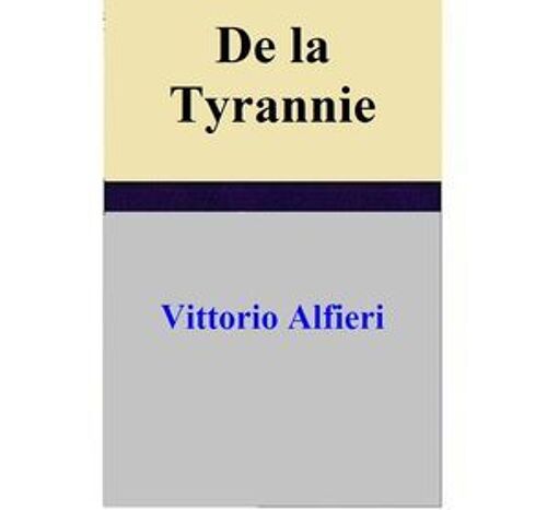 De La Tyrannie