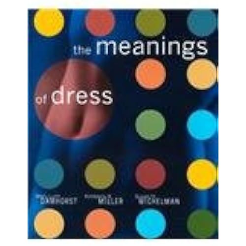 The Meanings Of Dress
