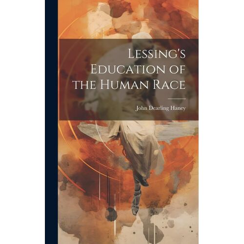 Lessing's Education Of The Human Race