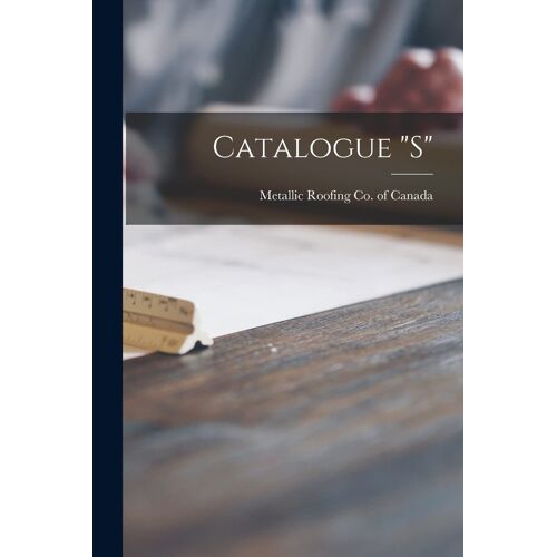 Catalogue "S" [Microform]