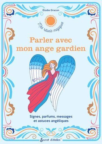 Parler Avec Mon Ange Gardien