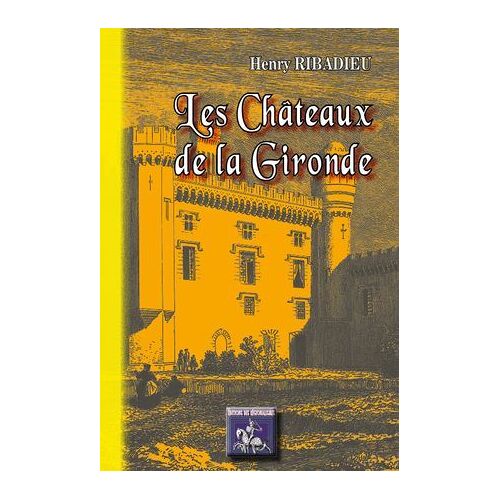 Les Châteaux De La Gironde