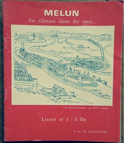 Melun En Flânant Dans Les Rues N°1 L'île