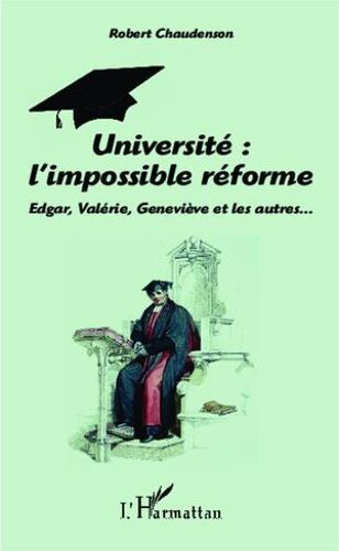 Université : L'impossible Réforme