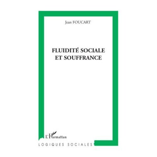 Fluidité Sociale Et Souffrance