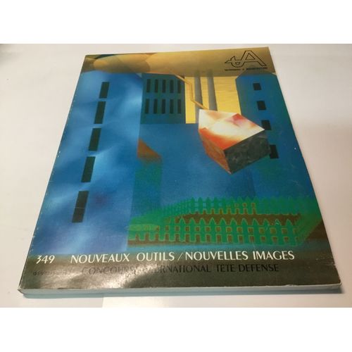 Techniques & Architecture  N° 349 : Nouveau Outils / Concours Tete Défense